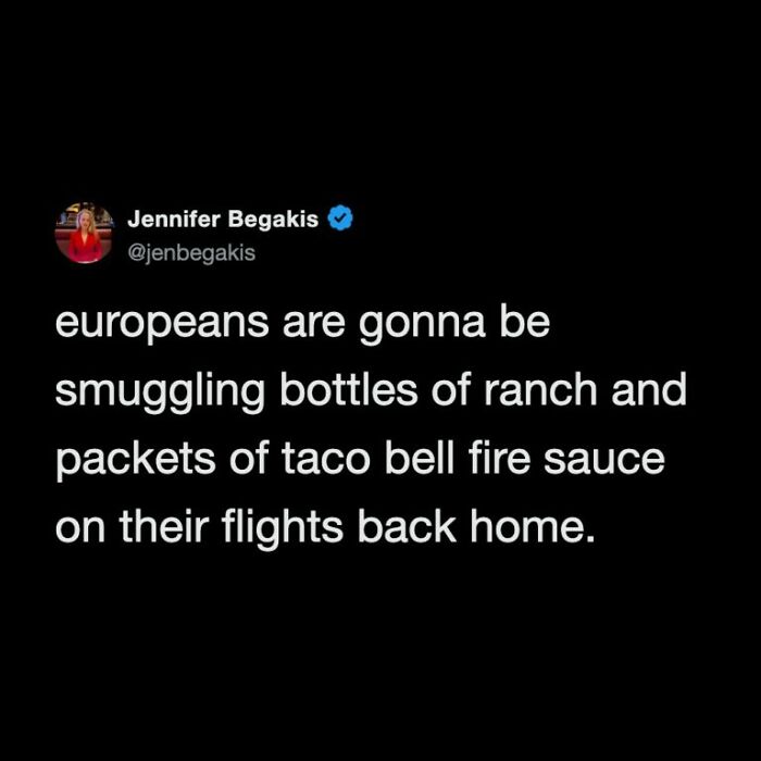 Funny World Cup tweet about Europeans smuggling ranch and Taco Bell fire sauce after the football event.