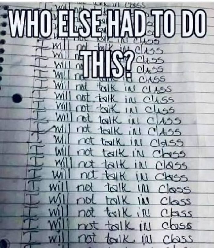 A relatable Gen X meme with a notebook page filled with the handwritten phrase I will not talk in class.