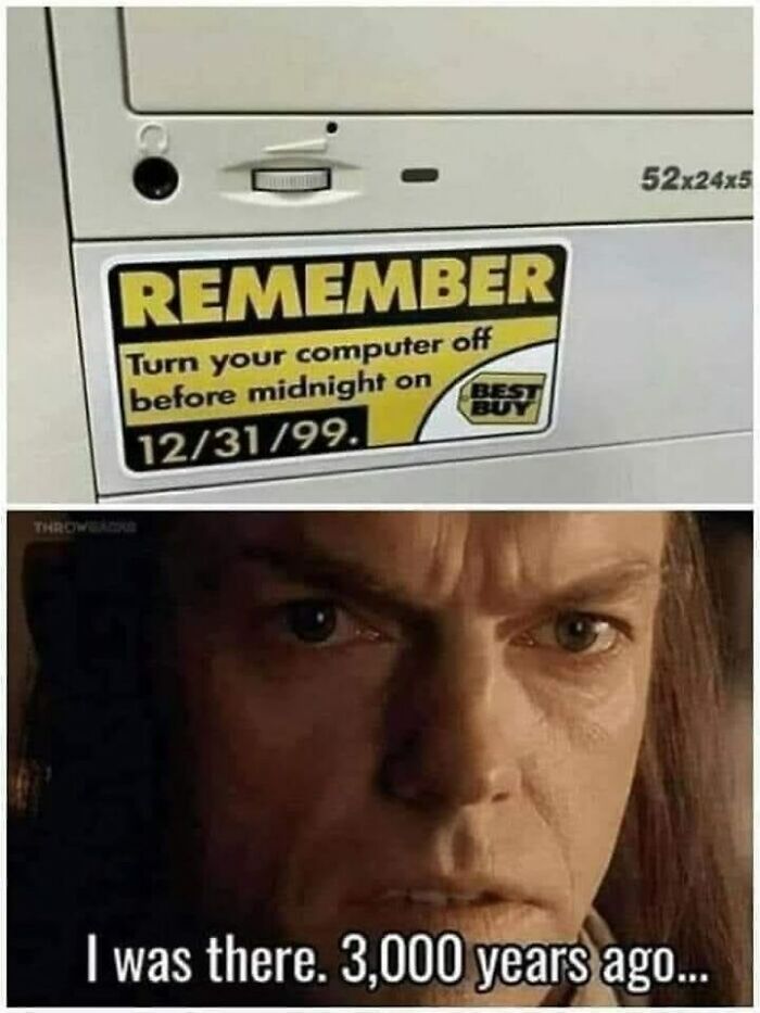 A Y2K computer warning sticker and a meme character saying I was there. Gen X Memes.