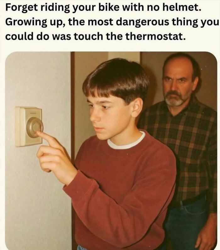 A Gen X meme depicts a child touching a thermostat while an angry dad glares, a common memory.