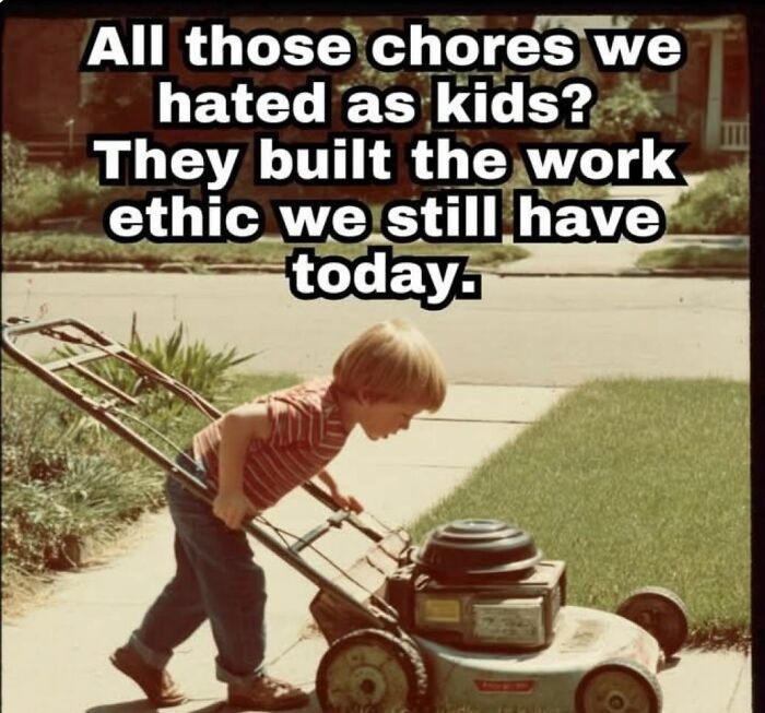 A young boy pushing a lawnmower, a Gen X meme about chores and building work ethic as kids.