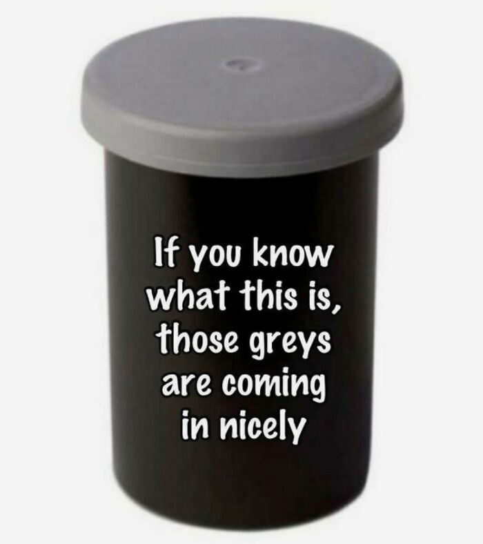 A black film canister with a gray lid, a Gen X meme about recognizing old tech and aging.