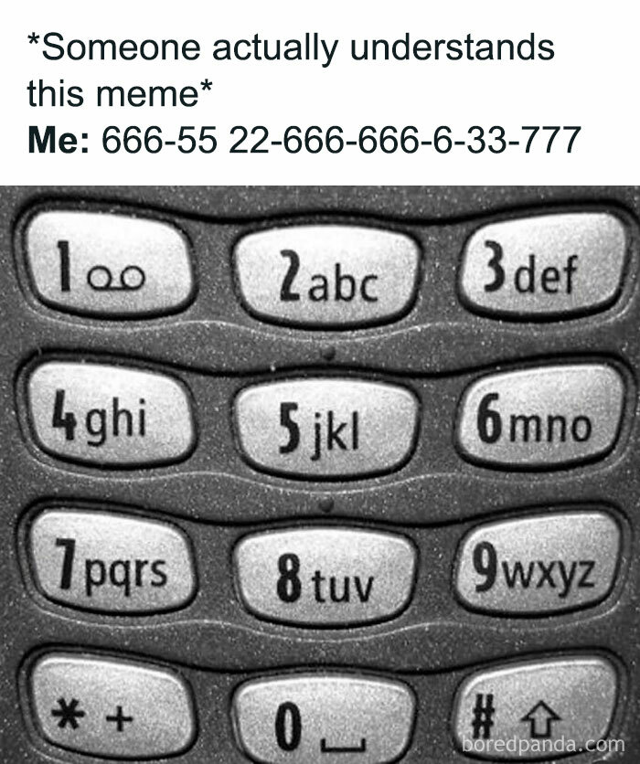 A classic numerical keypad with a Gen X meme about understanding the numbers.