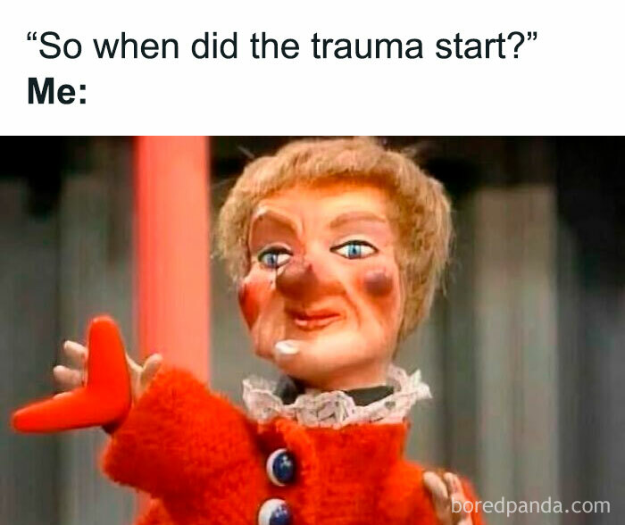 A puppet character from Gen X memes with text asking when trauma started, humorously implying a childhood memory.