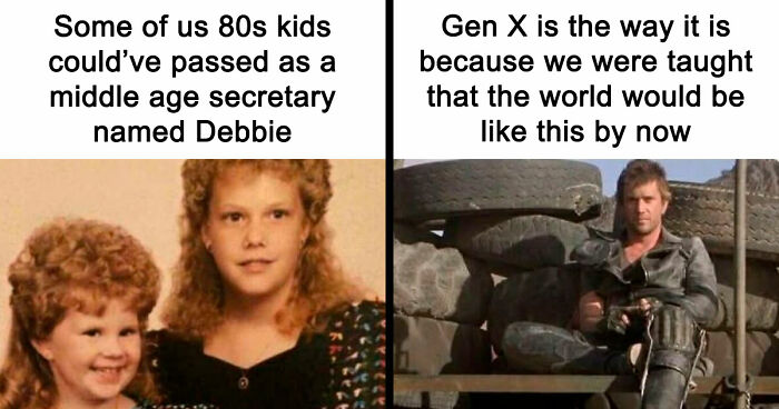 78 Gen X Memes That Hit Harder Than Your Lower Back These Days (New Pics)