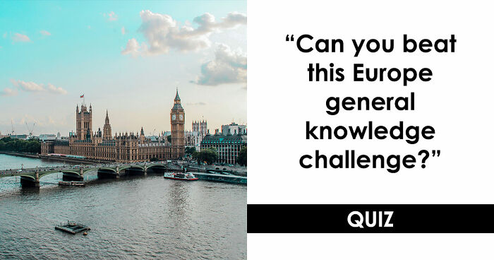 From The Loch Ness To The Blue Lagoon: Test Your Knowledge About Europe In 18 Questions