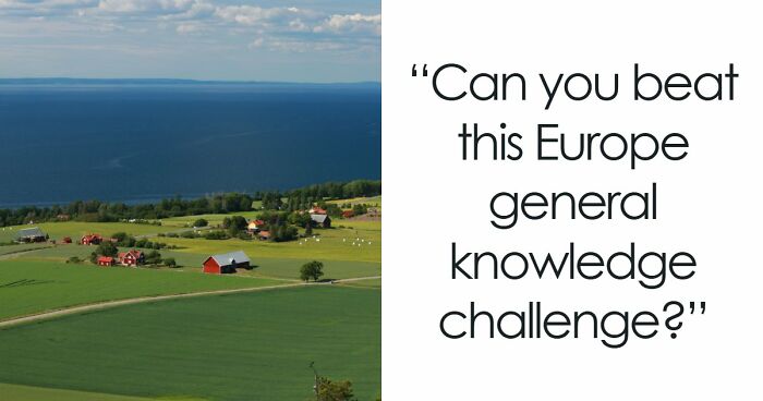 From The Loch Ness To The Blue Lagoon: Test Your Knowledge About Europe In 18 Questions