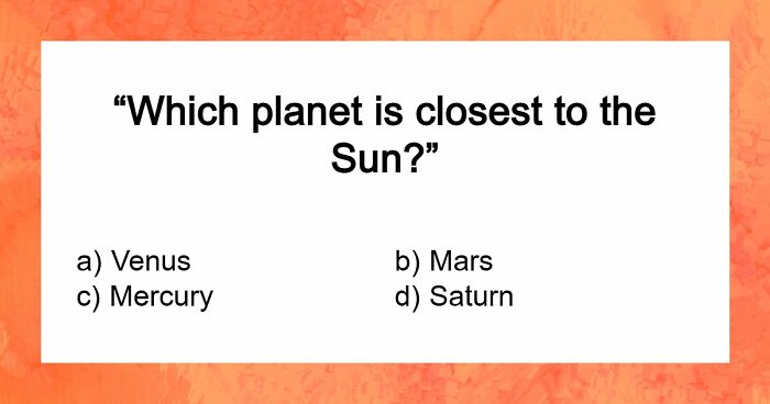 “How Far Can You Get?”: 18 General Knowledge Questions That Go From Easy To Hard