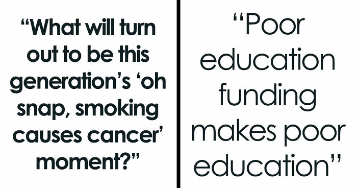These 29 Common Things May Turn Out To Be Far Worse Than We Realize, According To Netizens