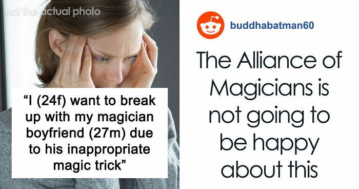 Magician Boyfriend Keeps Making Things Disappear, But One Final Trick Makes His Relationship Vanish