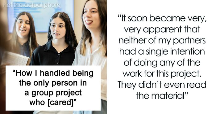 Person Has To Deal With Lazy People During Group Project, Finds The Perfect Way To Make Them Fail