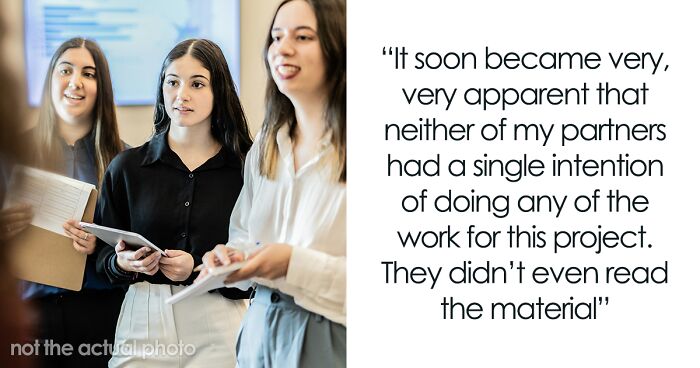 Person Has To Deal With Lazy People During Group Project, Finds The Perfect Way To Make Them Fail