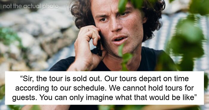 Tourists Demand A Sold-Out Group Wait An Hour For Them, Stunned When The Tour Leaves On Time