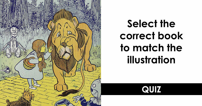 “Are You A True Bibliophile?”: Match These 10 Illustrations To The Correct Books