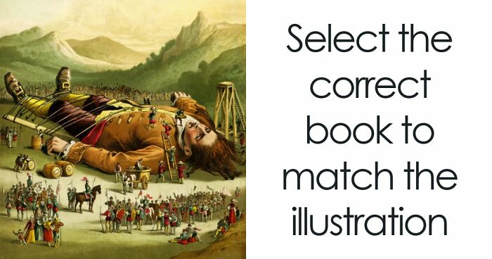 “Are You A True Bibliophile?”: Match These 10 Illustrations To The Correct Books