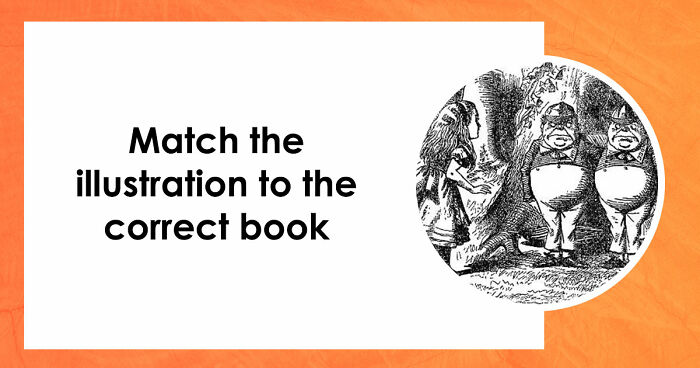 “Are You A True Bibliophile?”: Match These 10 Illustrations To The Correct Books