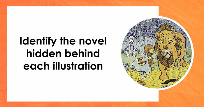 “Are You A True Bibliophile?”: Match These 10 Illustrations To The Correct Books