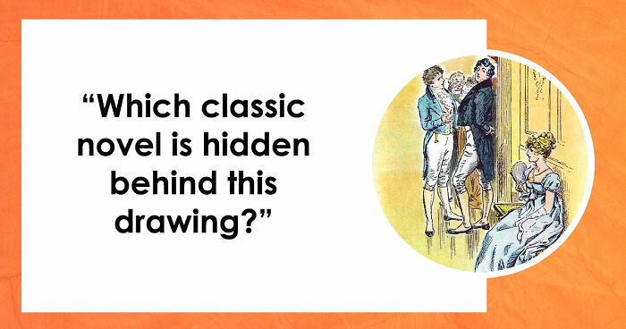 “Are You A True Bibliophile?”: Match These 10 Illustrations To The Correct Books