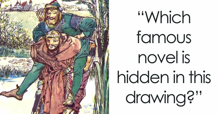 “Think You’re A Book Lover?”: Name The Classics From These 15 Illustrations