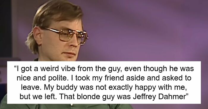 35 Real-Life Stories About Folks Paying Attention To Their Gut Feeling And Avoiding Something Bad