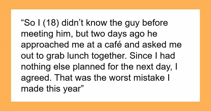 20YO Dude Turns First Date Into The Creepiest Experience For 18YO, She Can’t Wait For It To End