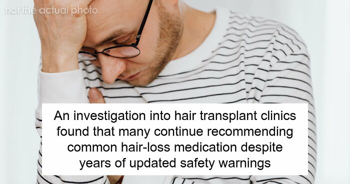 Hair Transplants Carry A Life-Changing Risk That Nobody Is Talking About