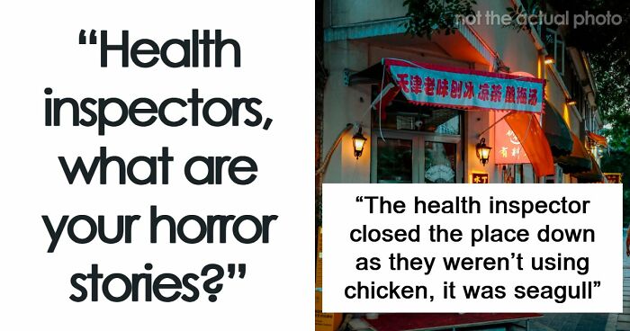 “Makes Me Happy To Be A Vegetarian”: 63 Places That Failed Health Inspections In The Most Shocking Ways