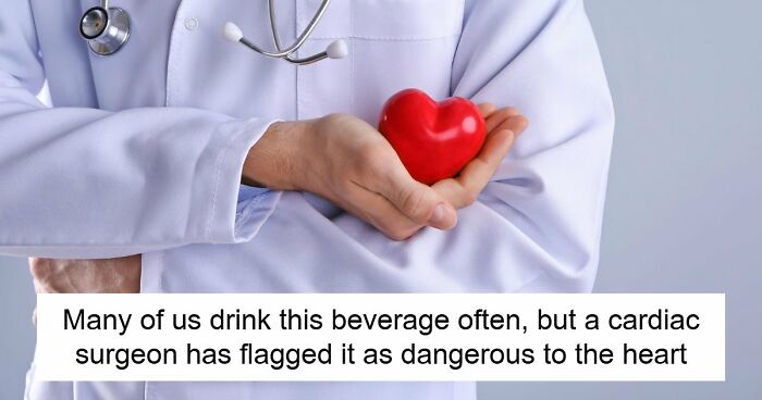 Heart Surgeon Slams 4 Things As A “Big No-No” For Heart Health, Sparking A Massive Debate Online