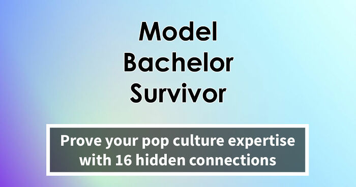 “Can You Find What Ties Them Together?”: 16 Groups With Hidden Pop Culture Connections
