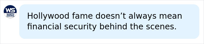 A screenshot from Worth Seeing stating Hollywood fame doesn't always mean financial security for a star's income in a custody battle.