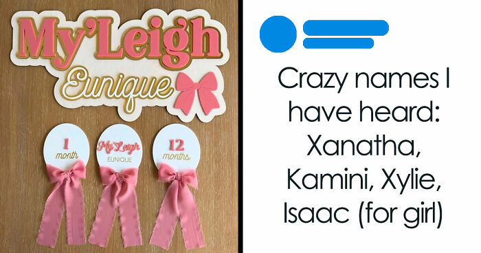 People Wish Parents Went Back To The Good Old Boring Names After Seeing These 67 Abominations