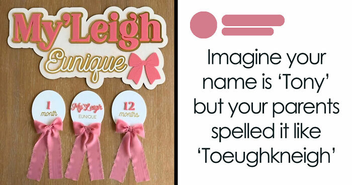 People Wish Parents Went Back To The Good Old Boring Names After Seeing These 67 Abominations
