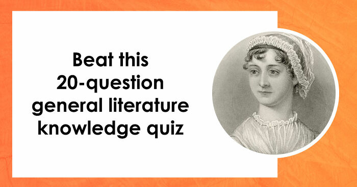 “What Came First: ‘Frankenstein’ Or ‘Dracula’?”: 20 Surprisingly Tough Literature Questions