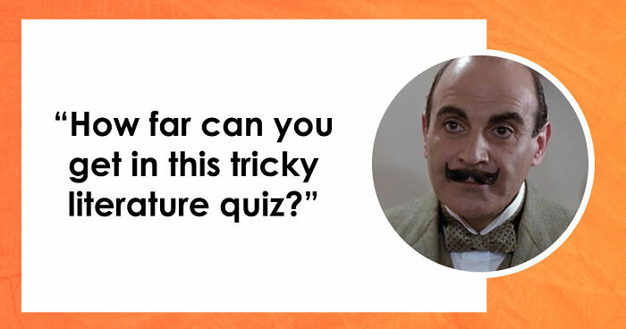 “What Came First: ‘Frankenstein’ Or ‘Dracula’?”: 20 Surprisingly Tough Literature Questions