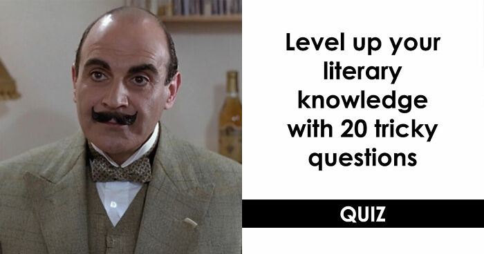 “What Came First: ‘Frankenstein’ Or ‘Dracula’?”: 20 Surprisingly Tough Literature Questions