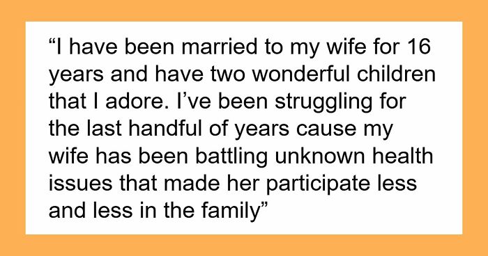 Wife’s Invisible Illness Drives A Wedge, Hubby Of 16 Years Reaches For Divorce As His Last Resort