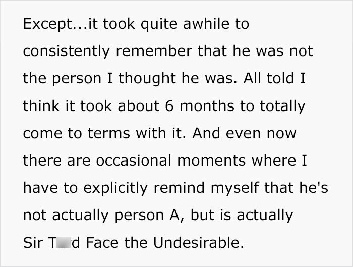 Text snippet about a woman finding out her husband is not the person she thought he was, taking 6 months to adjust.