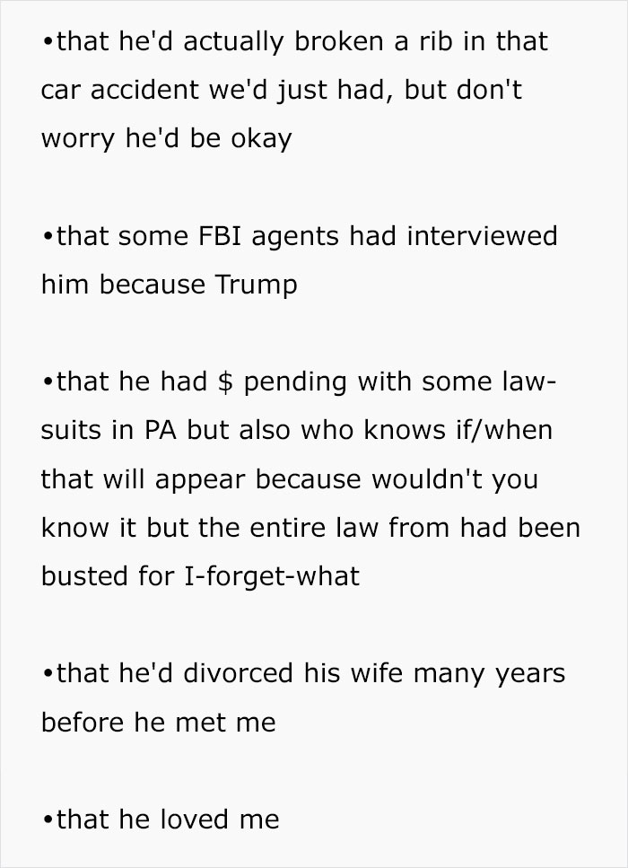 A list of lies about a broken rib, FBI agents, pending lawsuits, a past divorce, and love, highlighting that a woman has no idea who her husband really is.