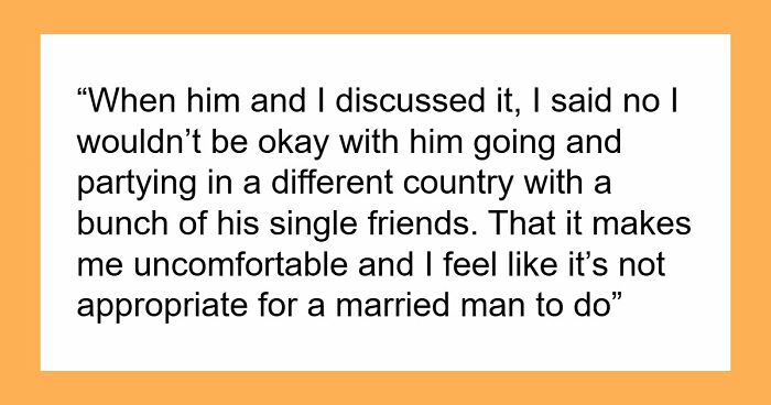 Guy Wants Marriage At Home And Single-Guy Trips To Thailand With Pals, Wife Says He Can’t Have Both