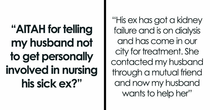 Husband Drops Everything To Help His Sick Ex Wife, Doesn’t Care What His Current Wife Thinks