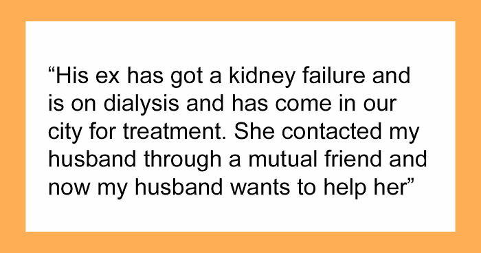 Husband Drops Everything To Help His Sick Ex Wife, Doesn’t Care What His Current Wife Thinks