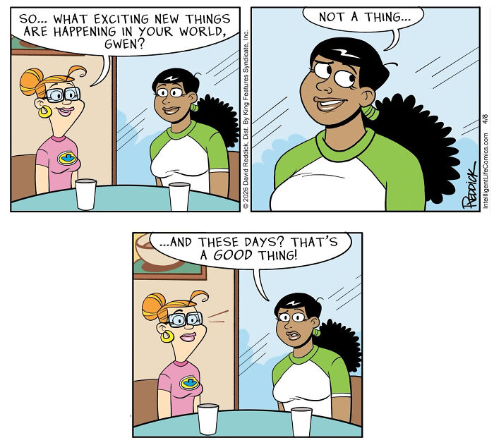 A comic by cartoonist David Reddick showing two women discussing the lack of exciting new things in today's world.