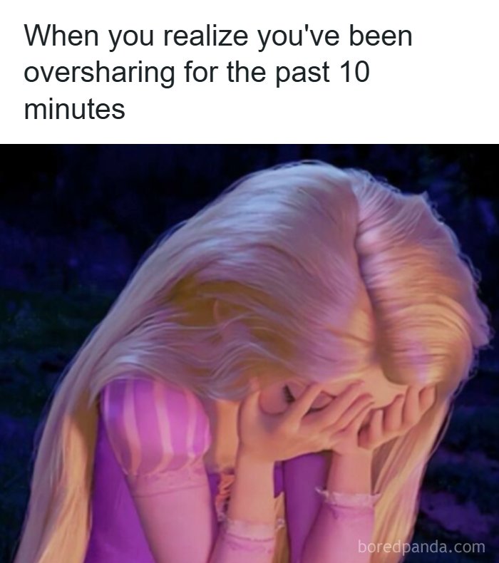 Hilarious meme of Rapunzel crying, relatable for realizing you've been oversharing.