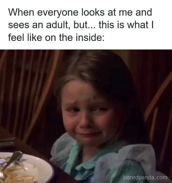 Hilarious meme of a crying girl expressing relatable adulting feelings, feeling like a child inside.