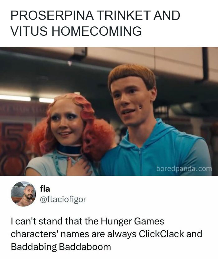 A meme with a still from The Hunger Games featuring Proserpina Trinket and Vitus, with a humorous tweet about character names.
