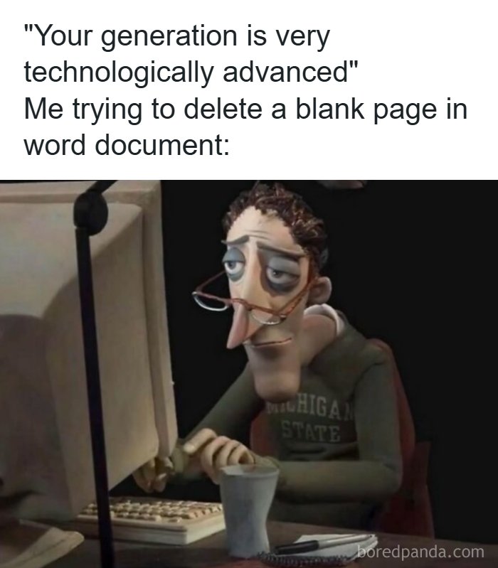 A relatable meme featuring a cartoon man struggling with a computer, humorously depicting the challenges of deleting a blank page in a Word document.
