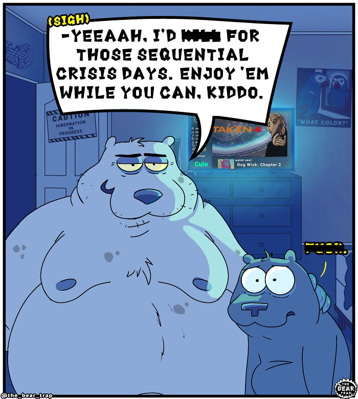 Hilarious animal comics: A smaller bear looking concerned, with a speech bubble saying 'It's just one crisis after another-'