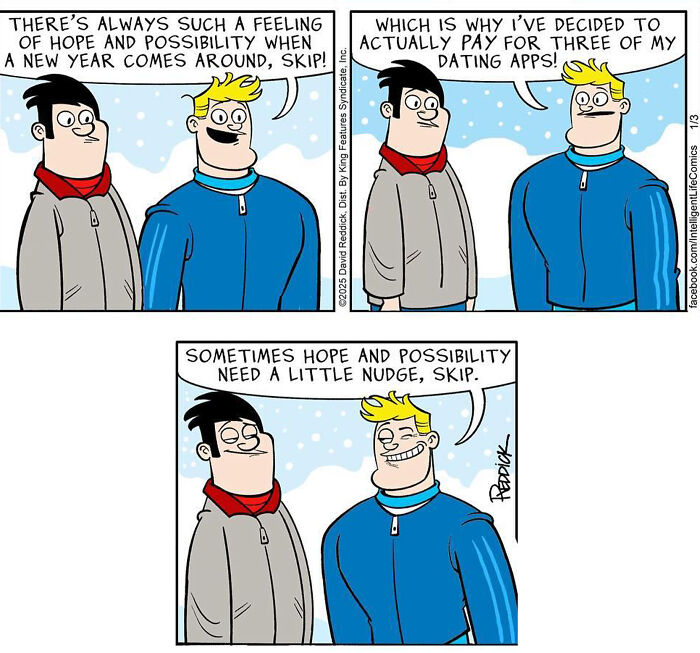 A comic by David Reddick illustrates the feeling of hope and possibility in today's world, and paying for dating apps.