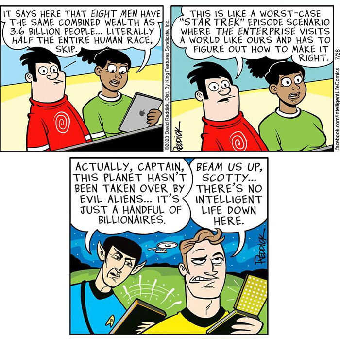 A comic strip by cartoonist David Reddick depicting two men discussing wealth inequality and comparing it to a Star Trek episode, reflecting today's world.