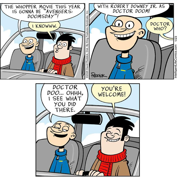 A comic strip by cartoonist David Reddick showing two men in a car discussing movie titles and wordplay, reflecting today's world's humor.